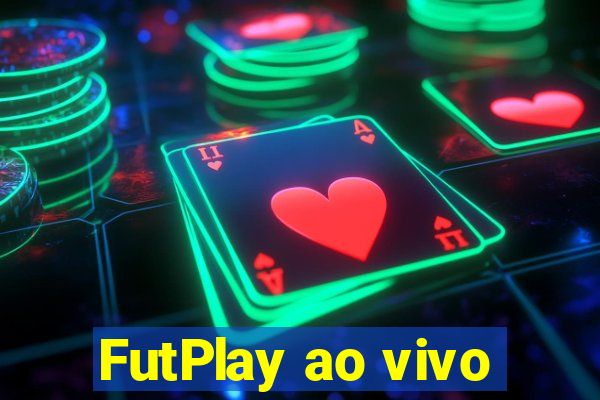 FutPlay ao vivo